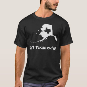 Camiseta Mapa de Alaska - No es Texas un diseño gracioso