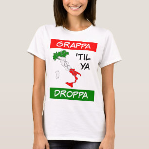Camiseta Mapa de bandera de Italia de Grappa Til Ya Droppa 