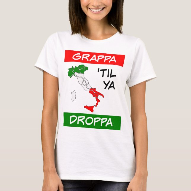 Camiseta Mapa de bandera de Italia de Grappa Til Ya Droppa  (Anverso)