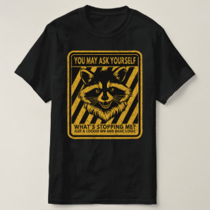 Camiseta Mapache Divertido Qué Me Detiene Mapache Basurero