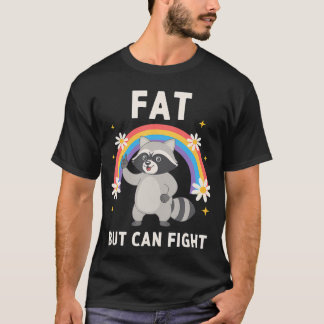 Camiseta Mapache Gordo Pero Puede Luchar Negrita Gimnasio H