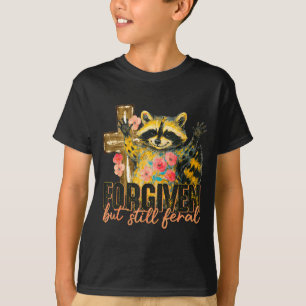 Camiseta Mapache lindo perdonado pero todavía salvaje
