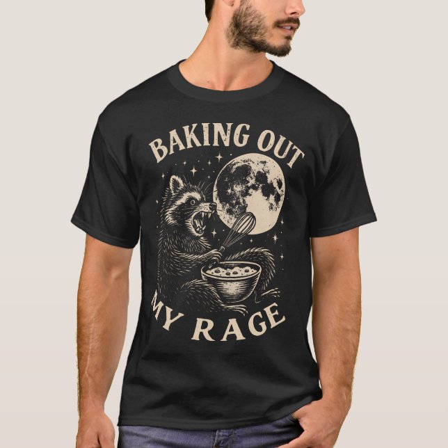 Camiseta Mapache Salvaje Divertido Horneando Mi Ira - (Anverso)