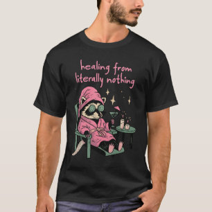 Camiseta Mapache sanando de absolutamente nada Día de spa