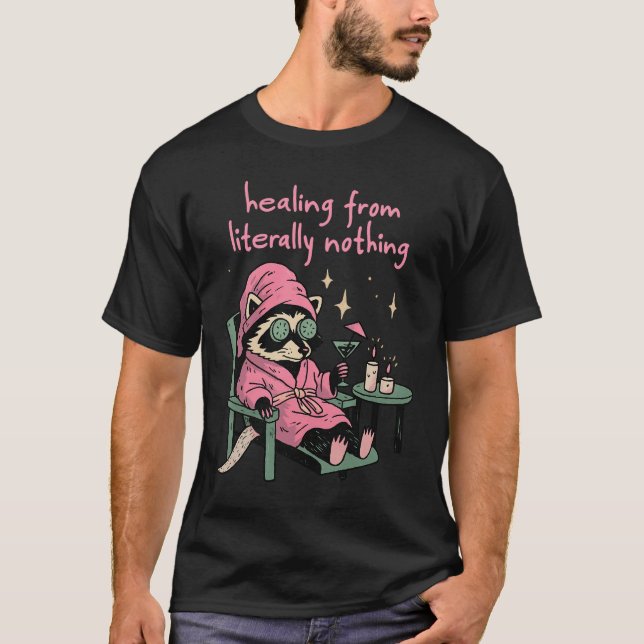 Camiseta Mapache sanando de absolutamente nada Día de spa (Anverso)