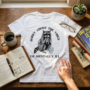 Camiseta Mapache Sarcástico Enfermo Mental Impermeable Rela