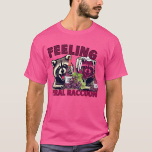 Camiseta Mapache sintiéndose salvaje Mapache Viña Meme Dive