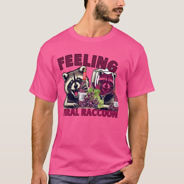 Camiseta Mapache sintiéndose salvaje Mapache Viña Meme Dive (Anverso)