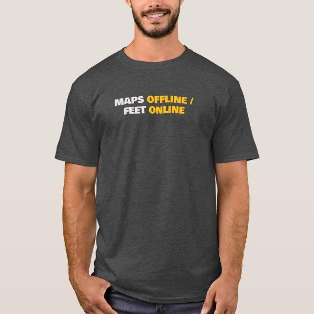 Camiseta Mapas sin conexión Pies en línea Texto mínimo (Anverso)