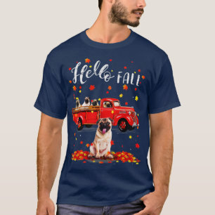 Camiseta Maple Pug Dog Lover Leaf Cae Camión Rojo Gif Otoño