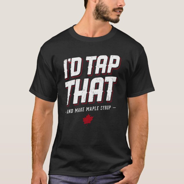 Camiseta Maple Syrup Maker Iu2019d Toca ese árbol para papá (Anverso)