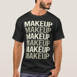 Camiseta Maquillaje de texto blanco