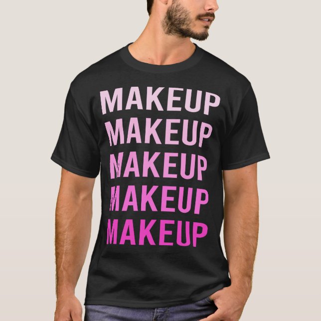 Camiseta Maquillaje de texto rosado (Anverso)