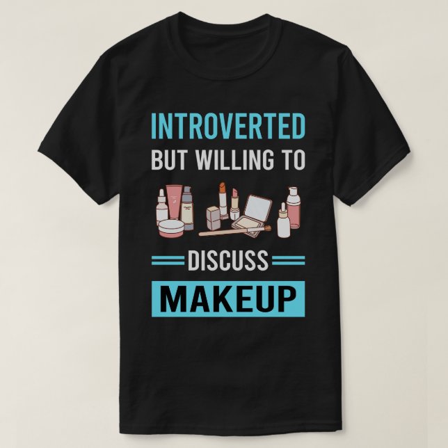 Camiseta Maquillaje introvertido (Diseño del anverso)