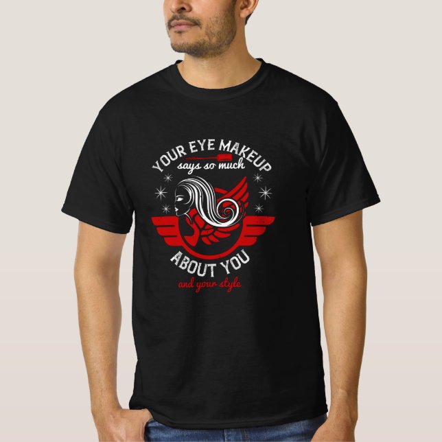 Camiseta Maquillaje - Tu maquillaje visual dice mucho (Anverso)