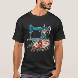 Camiseta Máquina de coser florida Flor Seamstress Sew-T-Shi