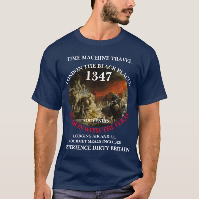 CAMISETA MÁQUINA DEL TIEMPO VIAJE LONDRES 1347 PESTE NEGRA (Anverso)