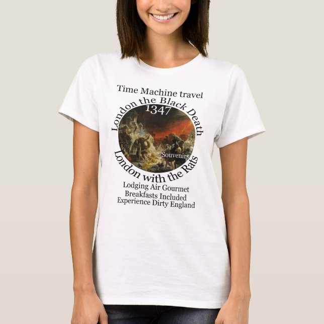 CAMISETA MÁQUINA DEL TIEMPO VIAJE LONDRES 1347 PESTE NEGRA (Anverso)
