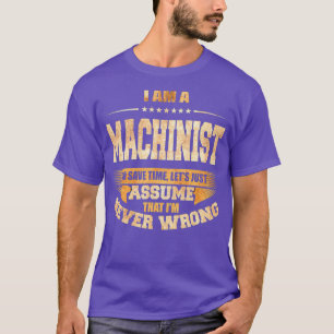 Camiseta Máquina Para Ahorrar Tiempo Nunca Me Equivoca Un T