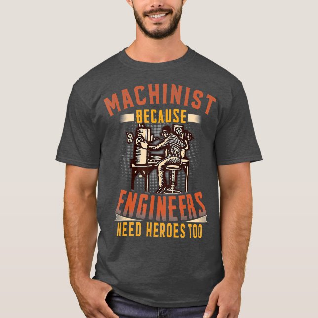 Camiseta Máquina porque los ingenieros también necesitan hé (Anverso)