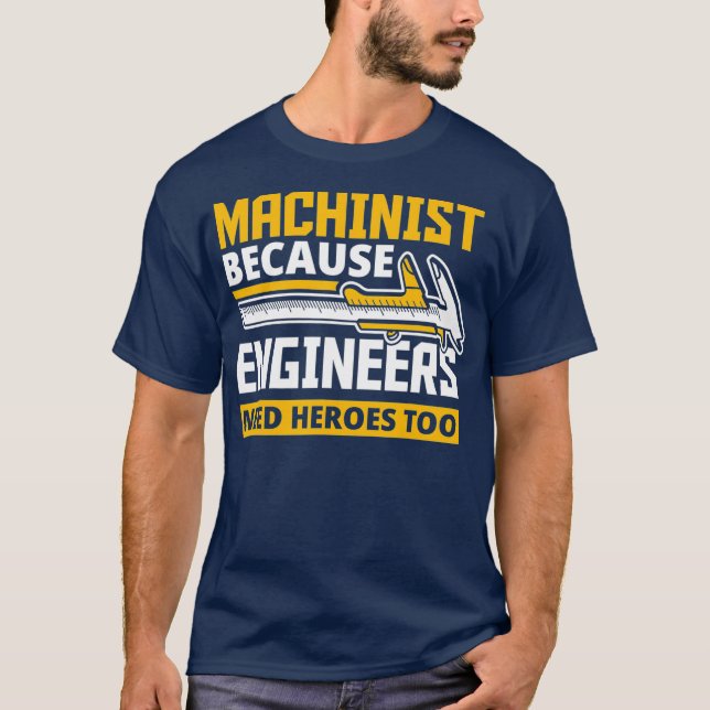 Camiseta Máquina porque los ingenieros también necesitan hé (Anverso)