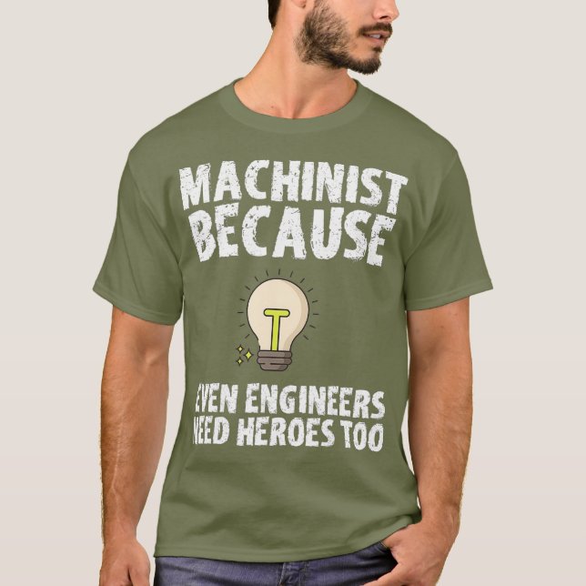 Camiseta Máquina porque los ingenieros también necesitan hé (Anverso)