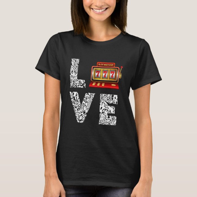 Camiseta Máquina tragamonedas Amor Gambling Casino Slot (Anverso)