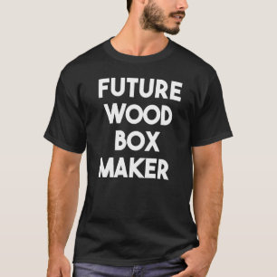 Camiseta Maquinador de cajas futuras
