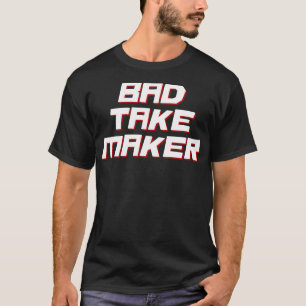 Camiseta Maquinador de toma 1 malo