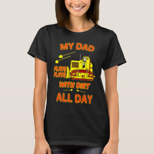 Camiseta Maquinaria Pesada Que Papá Juega Con El Tambor Suc