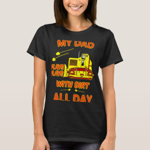 Camiseta Maquinaria Pesada Que Papá Juega Con El Tambor Suc