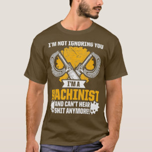 Camiseta Maquinista ignorando al operador de máquina CNC