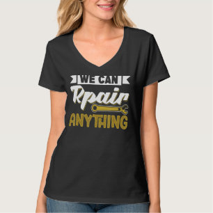 Camiseta Máquino Podemos Reparar Cualquier Cnc Engineer