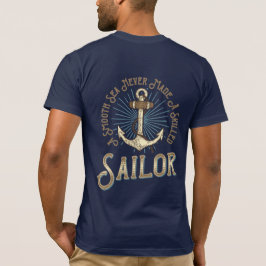 Camiseta Mar Calma Nunca Hizo Un Ancla Náutica Marinero T-