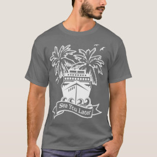 Camiseta Mar de cruceros, más tarde Cruzando el grupo famil