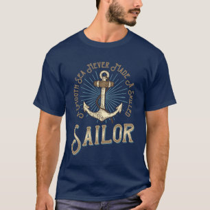 Camiseta Mar en calma nunca hizo un marinero Ancla náutica 