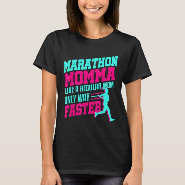 Camiseta Marathon Mom Momma Funny First Race Gits Running R (Anverso)