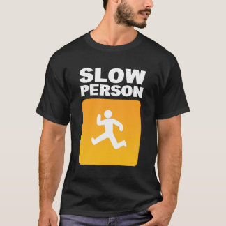 Camiseta Maratonista de persona lenta