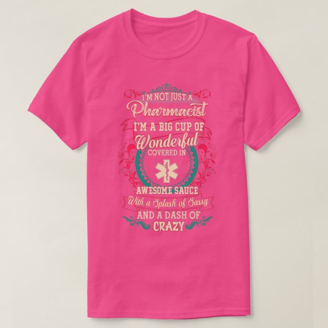 Camiseta Maravilloso farmacéutico (Diseño del anverso)