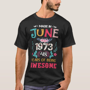 Camiseta Maravilloso Junio 1973 Vintage 48º cumpleaños