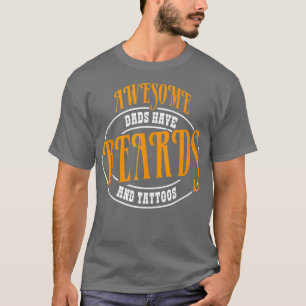 Camiseta Maravillosos padres tienen attojos y barbas Día de