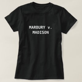 Camiseta Marbury c. Madison Judicial Review
