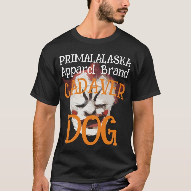 CAMISETA MARCA DE ROPA PARA PERRO CADÁVER PRIMALALASKA (Anverso)