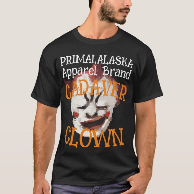 CAMISETA MARCA DE ROPA PAYASO CADÁVER PRIMALALASKA (Anverso)