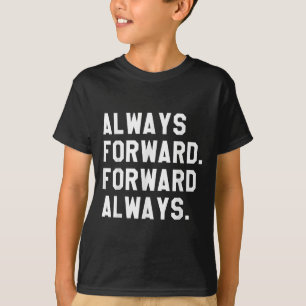 Camiseta &Marca de tinta; Impresiones siempre hacia delante