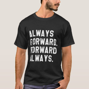 Camiseta &Marca de tinta; Impresiones siempre hacia delante