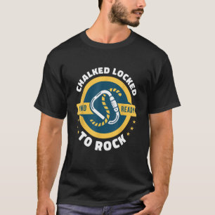 Camiseta Marcado Bloqueado Y Listo Para Rock Climbing Bou