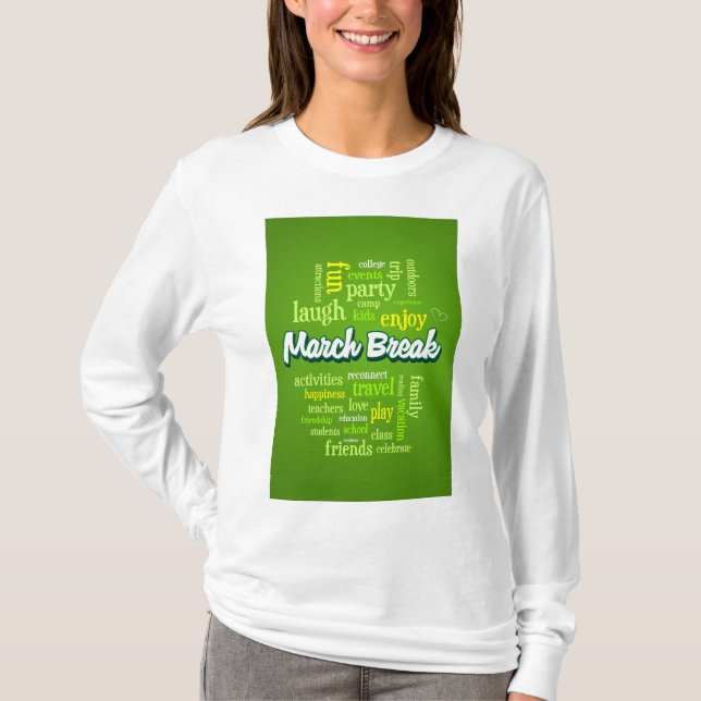 Camiseta March Break Word Cloud Typography School Vacation (Anverso)