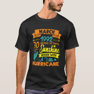 Camiseta March Girl 1992 T 30Th Birthday Gifts 30 Years Old
