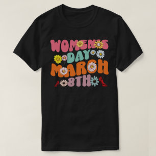 Camiseta Marcha del Día de la Mujer 8 de marzo Retro Flower